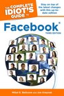 The Complete Idiot's Guide to Facebook 3E