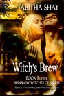 Witch's Brew Book 1 of the Winslow Witch's of Salem