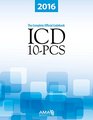 2016 ICD10PCs The Complete Official Draft Code Set