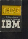 Think A Biography of the Watsons and IBM