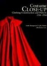 Costume Close Up Clothing Construction and Pattern 17501790