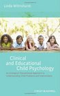 Clinical and Educational Child Psychology An EcologicalTransactional Approach to Understanding Child Problems and Interventions