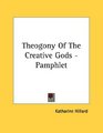 Theogony Of The Creative Gods  Pamphlet