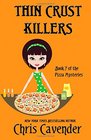 Thin Crust Killers (Pizza Lovers, Bk 7)