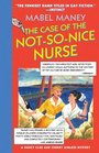 The Case of the NotSoNice Nurse A Nancy Clue and Cherry Aimless Mystery