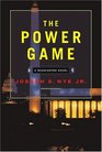 The Power Game A Washington Novel