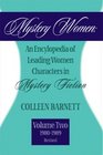 Mystery Women An Encyclopedia of Leading Women Characters in Mystery Fiction Volume Two