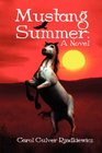 Mustang Summer A Novel