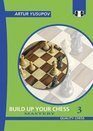 Build Up Your Chess With Artur Yusupov Mastery