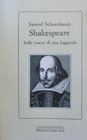 Shakespeare Sulle tracce di una leggenda