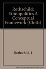 Ethnopolitics A Conceptual Framework