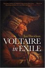 Voltaire in Exile The Last Years 175378