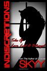Indiscretions Tales of Love Lust and Betrayal