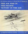 The Air War in the Pacific Victory in the Air