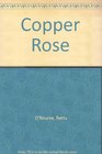 Copper Rose