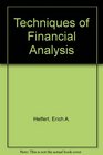 Techniques of Financial Analysis A Practical Guide to Managing and Measuring Business Performance