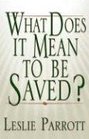 What Does It Mean to Be Saved