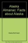 Alaska Almanac Facts about Alaska