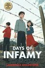 Days of Infamy How a Century of Bigotry Led to Japanese American Internment