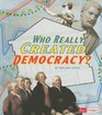 Who Really Created Democracy