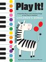 Play It Children's Songs A Superfast Way to Learn Awesome Songs on Your Piano or Keyboard