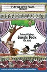 Rudyard Kipling's The Jungle Book for Kids 3 Short Melodramatic Plays for 3 Group Sizes