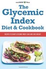 The Glycemic Index Diet and Cookbook Recipes to Chart Glycemic Load and Lose Weight