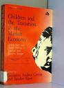 Children and the Transition to the Market Economy Safety Nets and Social Policies in Central and Eastern Europe