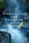 Chemical Fate and Transport in the Environment Third Edition