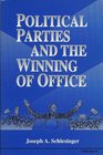 Political Parties and the Winning of Office