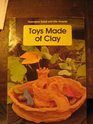 Toys Made of Clay