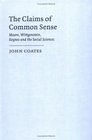 The Claims of Common Sense  Moore Wittgenstein Keynes and the Social Sciences