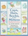 Caps, Hats, Socks, and Mittens