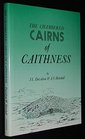 The Chambered Cairns of Caithness  An Inventory of the Structures and Their Contents