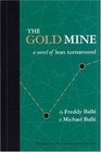 The Gold Mine A Novel of Lean Turnaround
