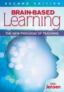 BrainBased Learning The New Paradigm of Teaching