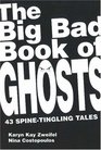 The Big Bad Book of Ghosts