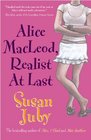 Alice MacLeod, Realist At Last