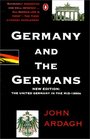 Germany and the Germans  The United Germany in the Mid1990s New Edition