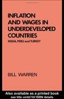 Inflation and Wages in Underdeveloped Countries India Peru and Turkey 19391960
