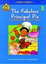 The Fabulous Principal Pie