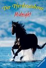 Der Pferdezauberer 01 Midnight