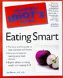 Complete Idiot's Guide To Eating Smart
