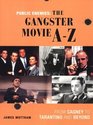 Public Enemies The Gangster Movie AZ
