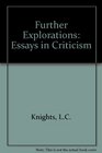 Further Explorations Essays in Criticism