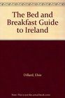 The Bed and Breakfast Guide to Ireland