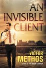 An Invisible Client