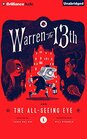 Warren the 13th and the AllSeeing Eye