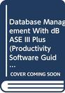 Database Management With dBASE III Plus
