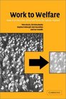 Work to Welfare  How Men Become Detached from the Labour Market